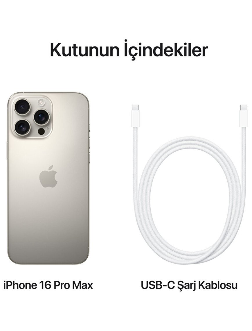 iPhone 16 Pro Max 512GB Natürel Titanyum iPhone 16 Pro Max 512GB Natürel Titanyum